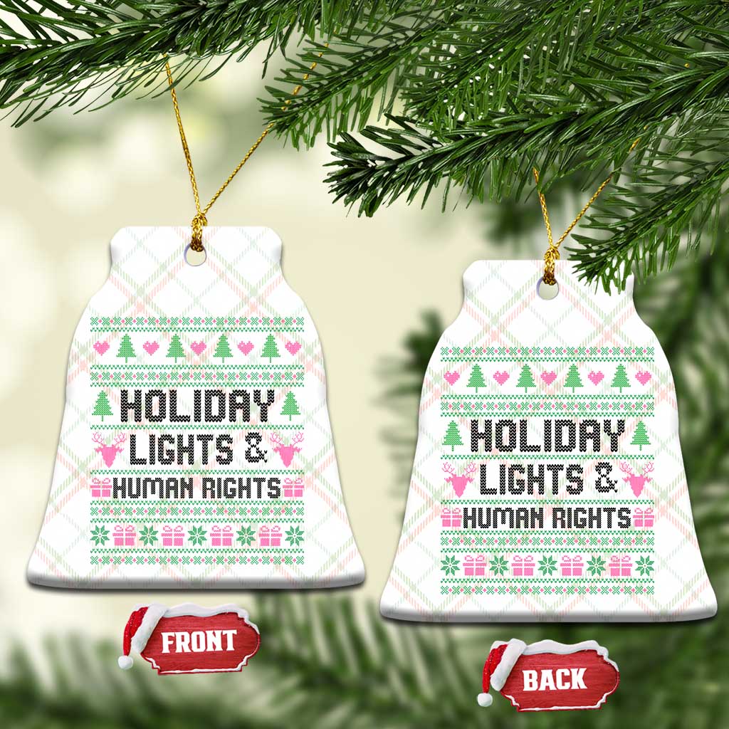Christmas Lights For Human Rights Ceramic Ornament Equality Supporter Gift - Wonder Print Shop