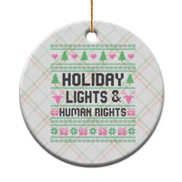 Christmas Lights For Human Rights Ceramic Ornament Equality Supporter Gift - Wonder Print Shop