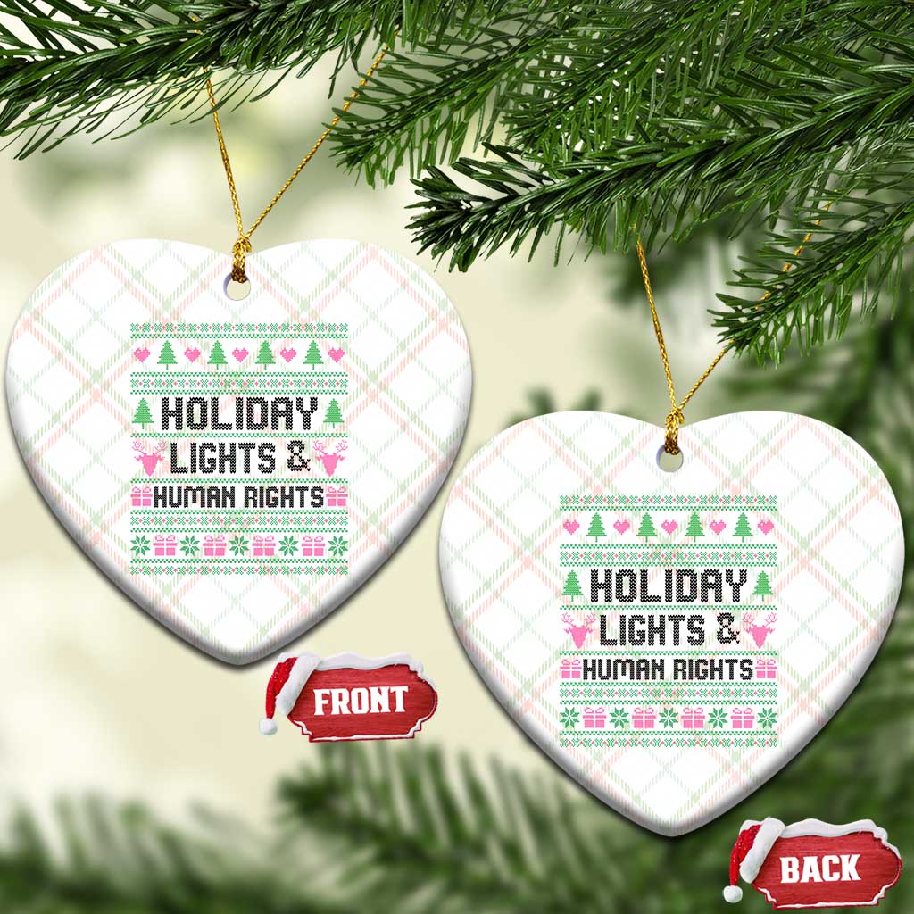 Christmas Lights For Human Rights Ceramic Ornament Equality Supporter Gift - Wonder Print Shop