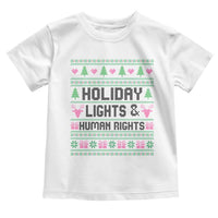 Christmas Lights For Human Rights Toddler T Shirt Equality Supporter Gift - Wonder Print Shop