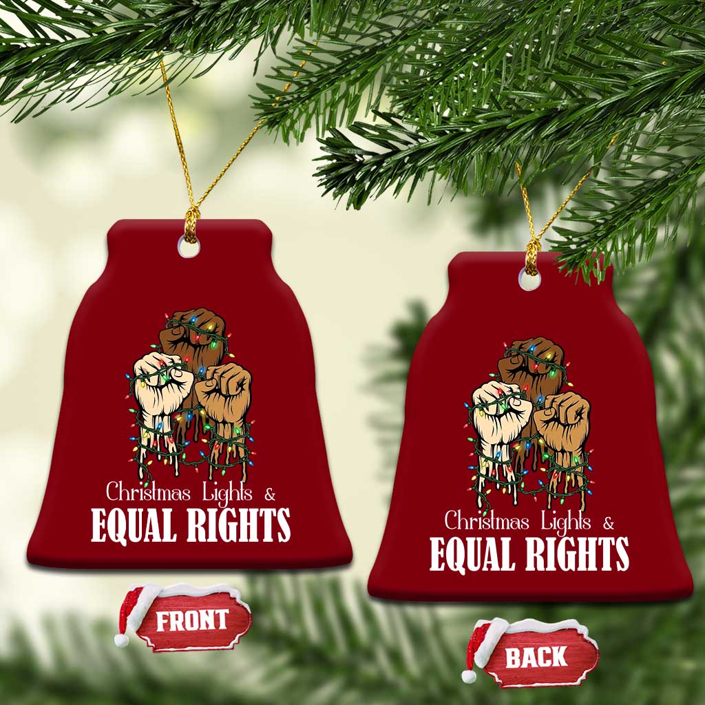 Christmas Lights And Equal Rights Ceramic Ornament Diversity Xmas Gift - Wonder Print Shop