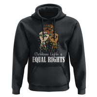 Christmas Lights And Equal Rights Hoodie Diversity Xmas Gift - Wonder Print Shop