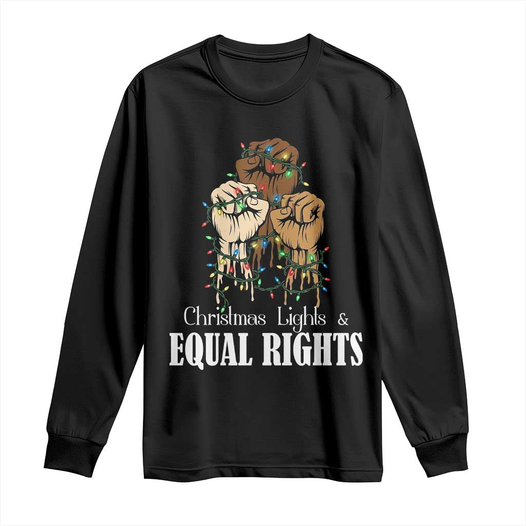 Christmas Lights And Equal Rights Long Sleeve Shirt Diversity Xmas Gift - Wonder Print Shop