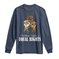 Christmas Lights And Equal Rights Long Sleeve Shirt Diversity Xmas Gift - Wonder Print Shop