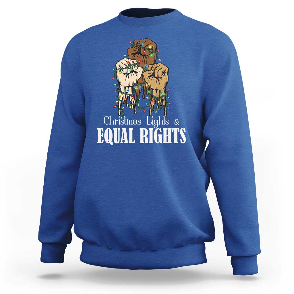 Christmas Lights And Equal Rights Sweatshirt Diversity Xmas Gift - Wonder Print Shop