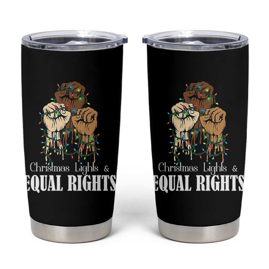 Christmas Lights And Equal Rights Tumbler Cup Diversity Xmas Gift - Wonder Print Shop