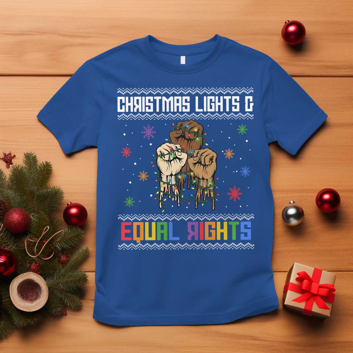 Christmas Lights And Equal Rights Ugly Sweater T Shirt Xmas Activism Gift - Wonder Print Shop