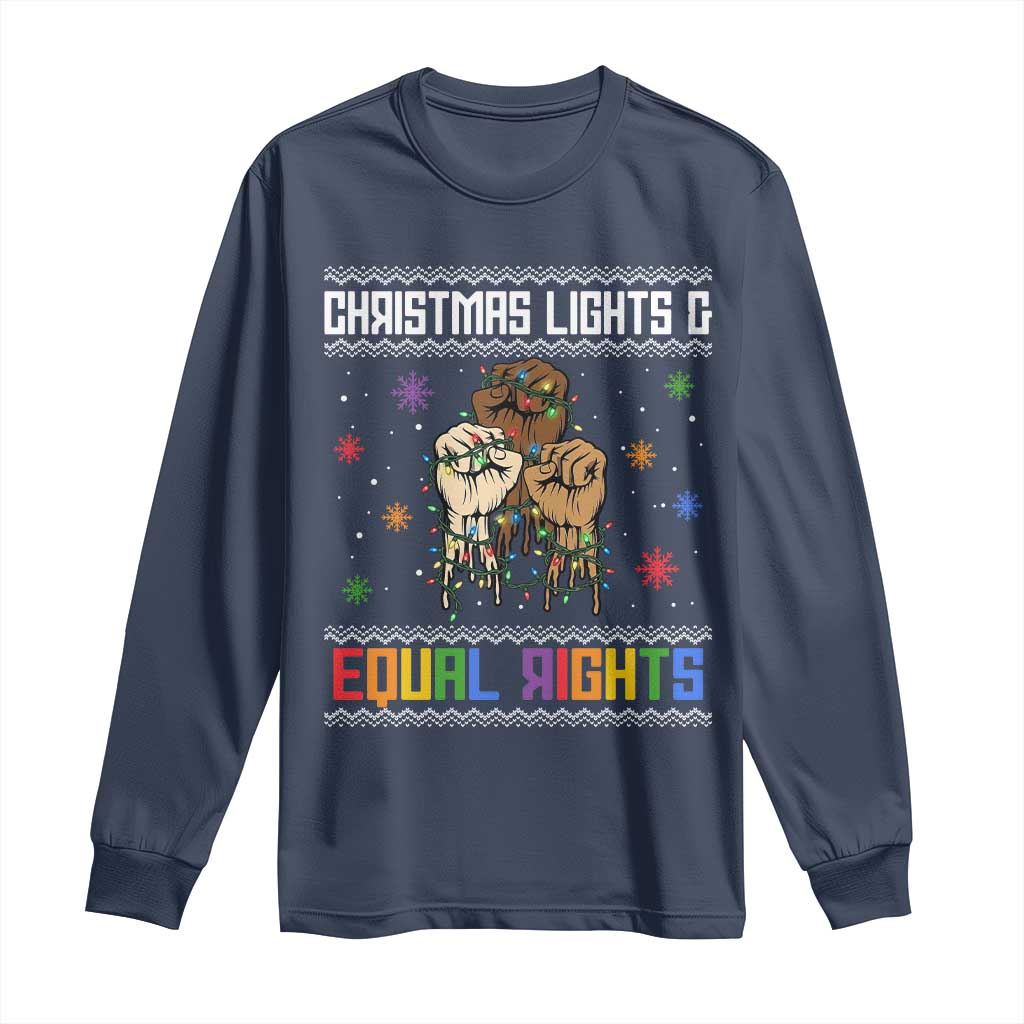 Christmas Lights And Equal Rights Ugly Sweater Long Sleeve Shirt Xmas Activism Gift - Wonder Print Shop