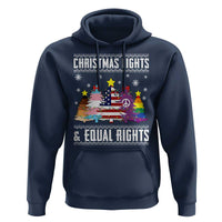 Xmas Lights Equal Rights Ugly Sweater Activism Gift Hoodie - Wonder Print Shop