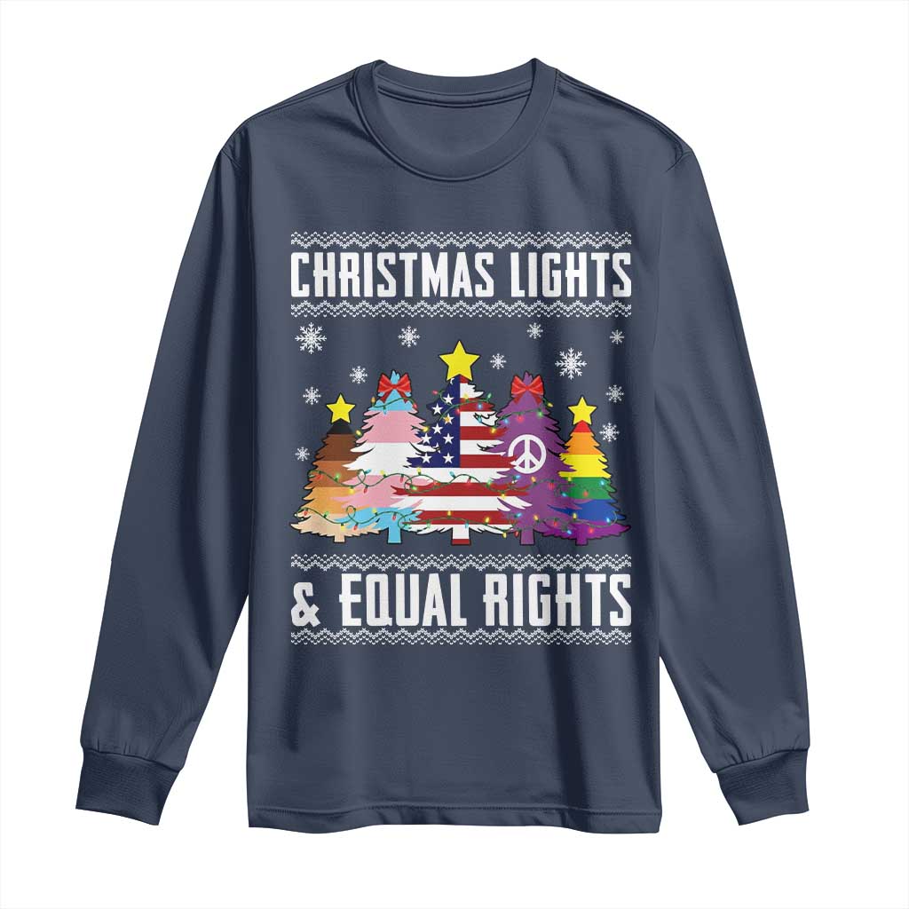 Xmas Lights Equal Rights Ugly Sweater Activism Gift Long Sleeve Shirt - Wonder Print Shop