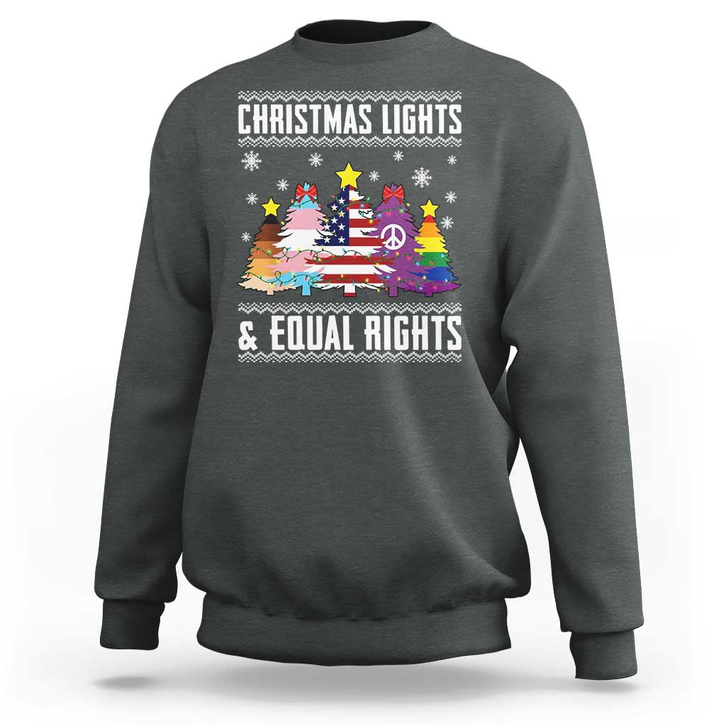 Xmas Lights Equal Rights Ugly Sweater Activism Gift Sweatshirt - Wonder Print Shop