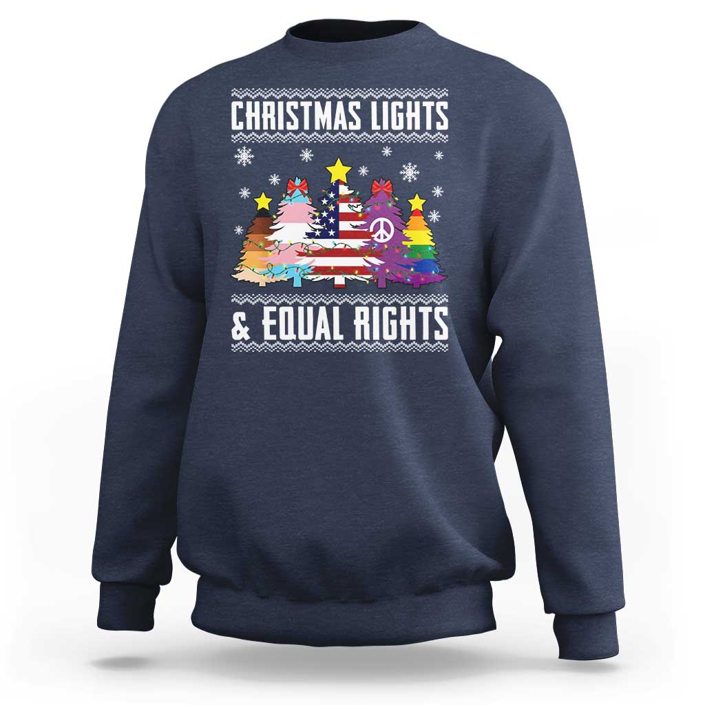 Xmas Lights Equal Rights Ugly Sweater Activism Gift Sweatshirt - Wonder Print Shop