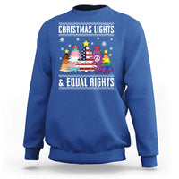 Xmas Lights Equal Rights Ugly Sweater Activism Gift Sweatshirt - Wonder Print Shop