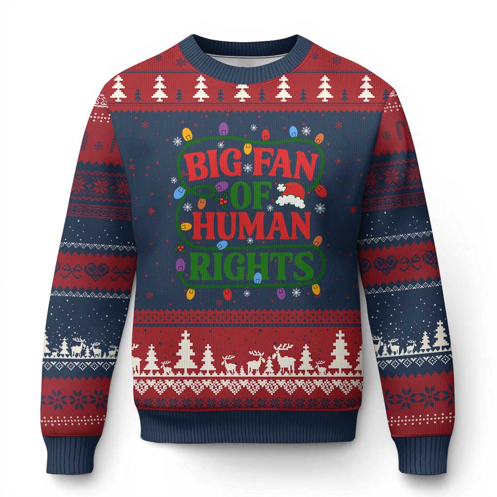 Big Fan Of Human Rights Ugly Christmas Sweater Equality Activists Xmas Gift - Wonder Print Shop