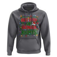 Big Fan Of Human Rights Hoodie Equality Activists Christmas Gift - Wonder Print Shop