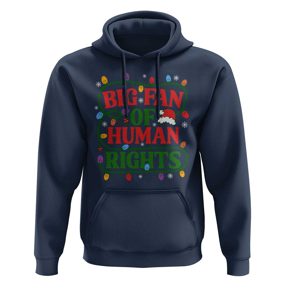 Big Fan Of Human Rights Hoodie Equality Activists Christmas Gift - Wonder Print Shop