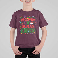 Big Fan Of Human Rights T Shirt For Kid Equality Activists Christmas Gift - Wonder Print Shop