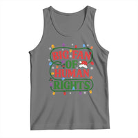 Big Fan Of Human Rights Tank Top Equality Activists Christmas Gift - Wonder Print Shop