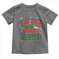 Big Fan Of Human Rights Toddler T Shirt Equality Activists Christmas Gift - Wonder Print Shop