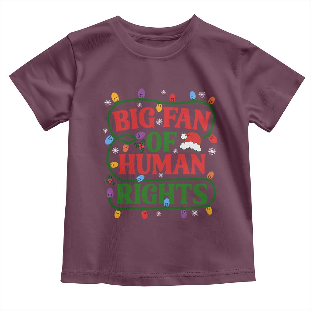 Big Fan Of Human Rights Toddler T Shirt Equality Activists Christmas Gift - Wonder Print Shop