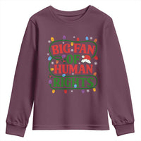 Big Fan Of Human Rights Youth Sweatshirt Equality Activists Christmas Gift - Wonder Print Shop