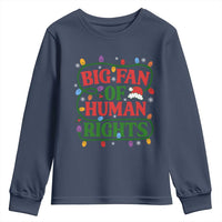 Big Fan Of Human Rights Youth Sweatshirt Equality Activists Christmas Gift - Wonder Print Shop