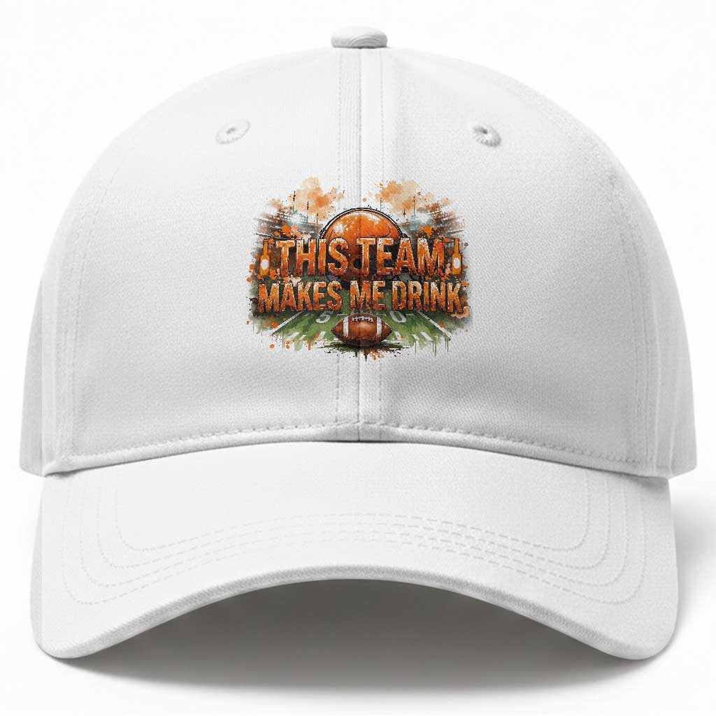 This Team Makes Me Drink Baseball Cap CFBB Fan Gift