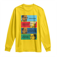 African American Leaders History Quote Gift Long Sleeve Shirt