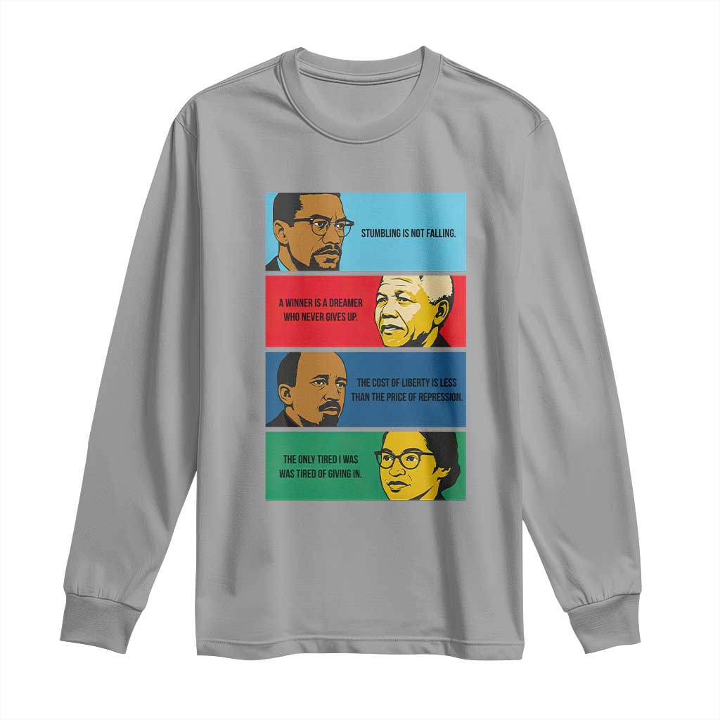African American Leaders History Quote Gift Long Sleeve Shirt