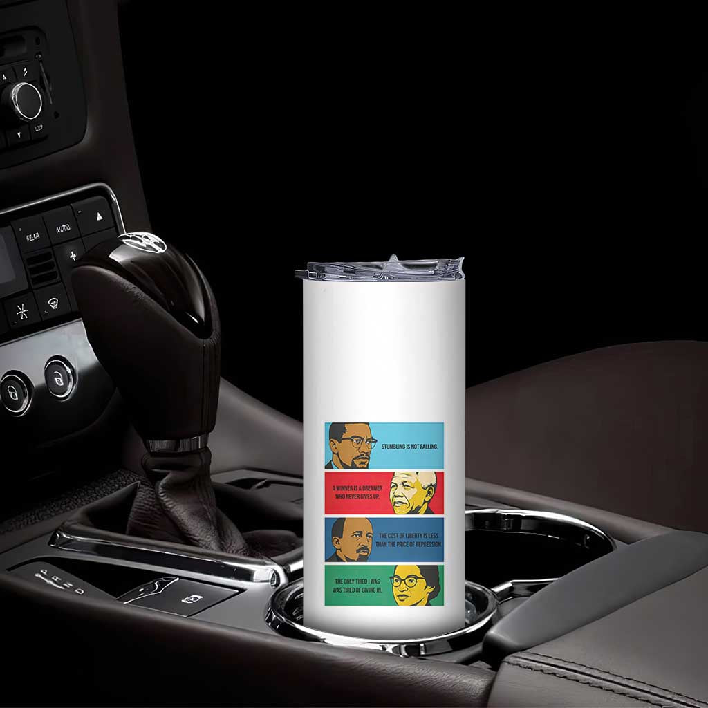 African American Leaders History Quote Gift Skinny Tumbler