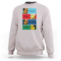 African American Leaders History Quote Gift Sweatshirt