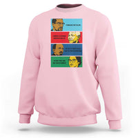 African American Leaders History Quote Gift Sweatshirt