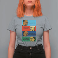 African American Leaders History Quote Gift T Shirt For Women
