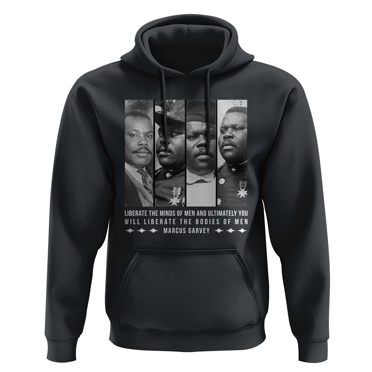 Marcus Garve Quote Hoodie Liberate The Minds Of Men
