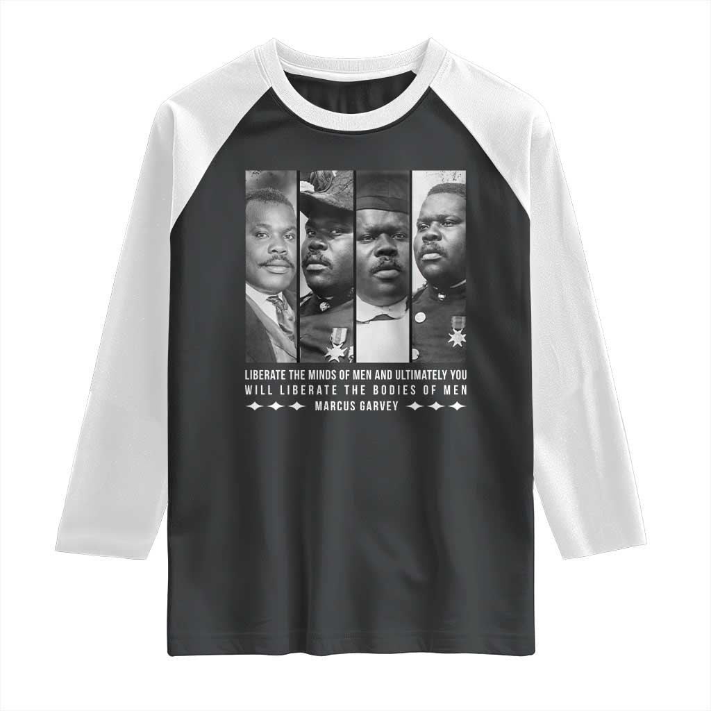 Marcus Garve Quote Raglan Shirt Liberate The Minds Of Men