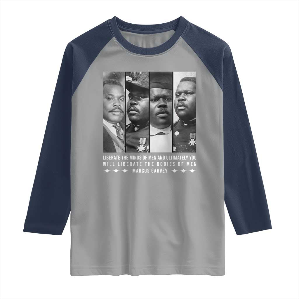 Marcus Garve Quote Raglan Shirt Liberate The Minds Of Men