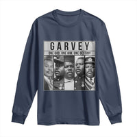 Marcus Garvey Quote Long Sleeve Shirt One God One Aim One Destiny