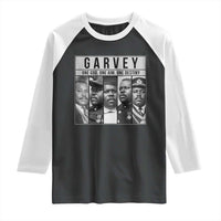 Marcus Garvey Quote Raglan Shirt One God One Aim One Destiny