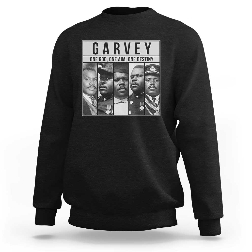 Marcus Garvey Quote Sweatshirt One God One Aim One Destiny