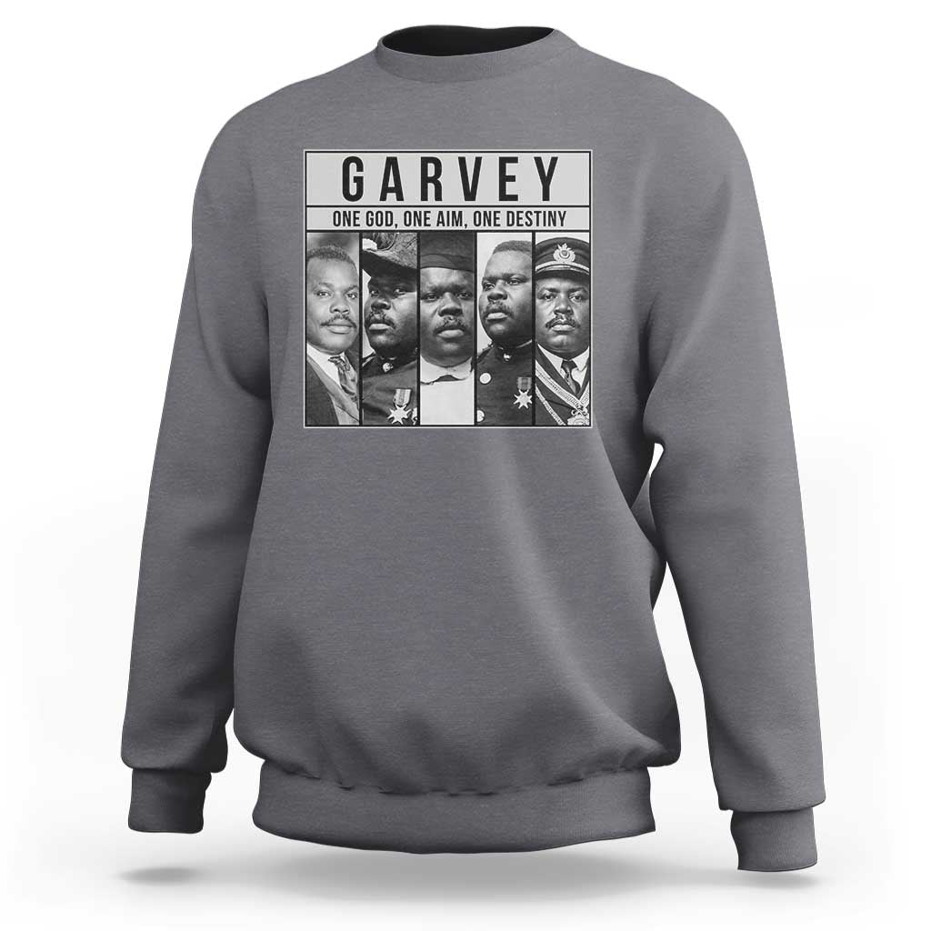 Marcus Garvey Quote Sweatshirt One God One Aim One Destiny