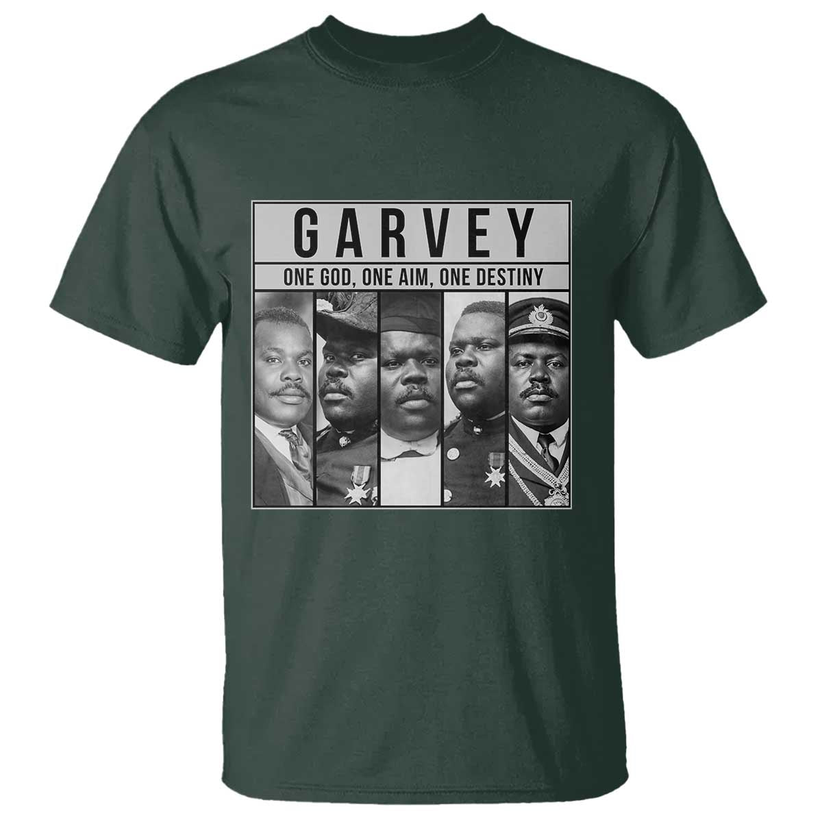 Marcus Garvey Quote T Shirt One God One Aim One Destiny