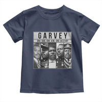 Marcus Garvey Quote Toddler T Shirt One God One Aim One Destiny