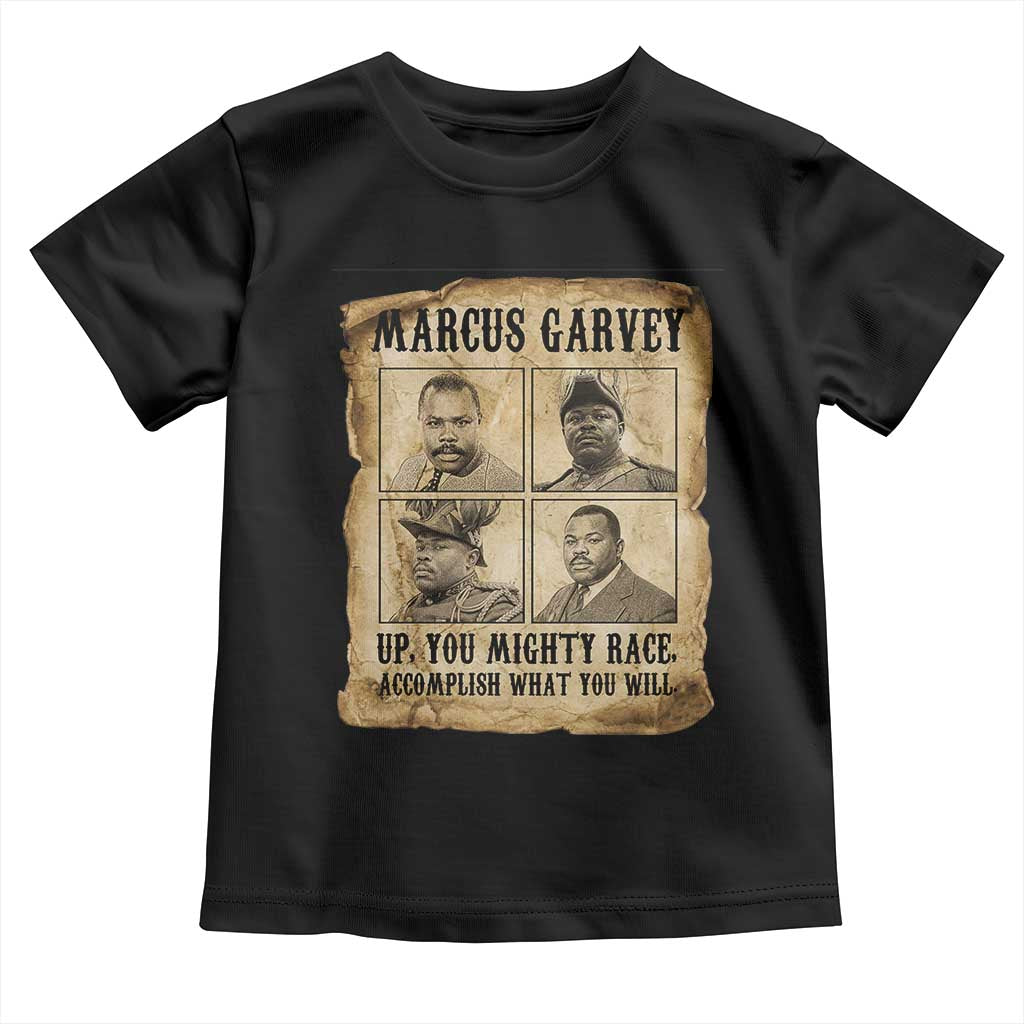 Vintage Marcus Garvey Toddler T Shirt Up You Mighty Race Quote