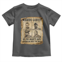 Vintage Marcus Garvey Toddler T Shirt Up You Mighty Race Quote