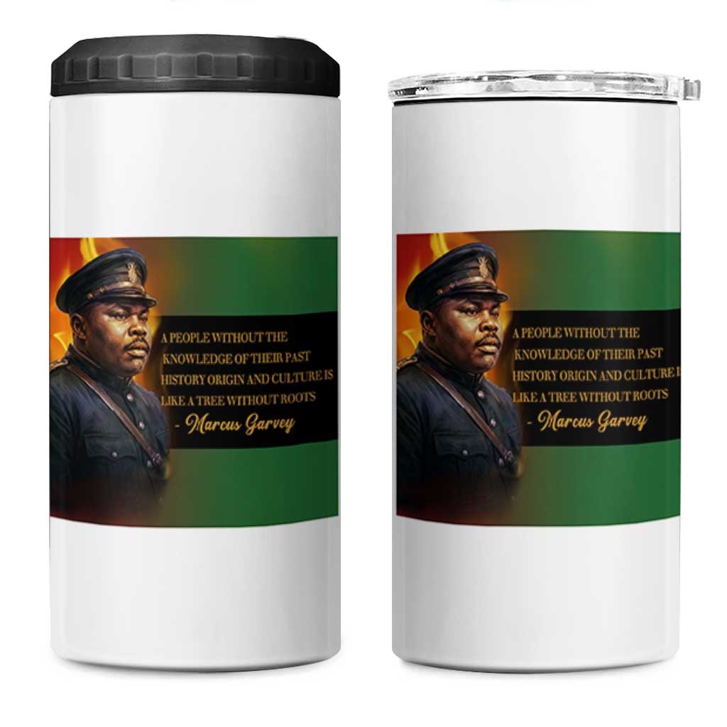 Marcus Garvey Pan African Flag 4 in 1 Can Cooler Tumbler A People Without Knowledge Of Their Past Quote