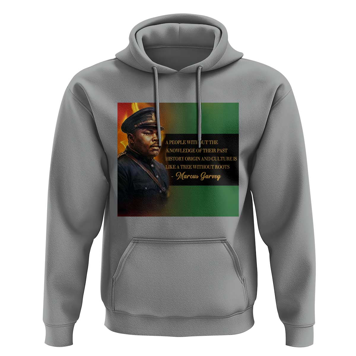 Marcus Garvey Pan African Flag Hoodie A People Without Knowledge Of Their Past Quote