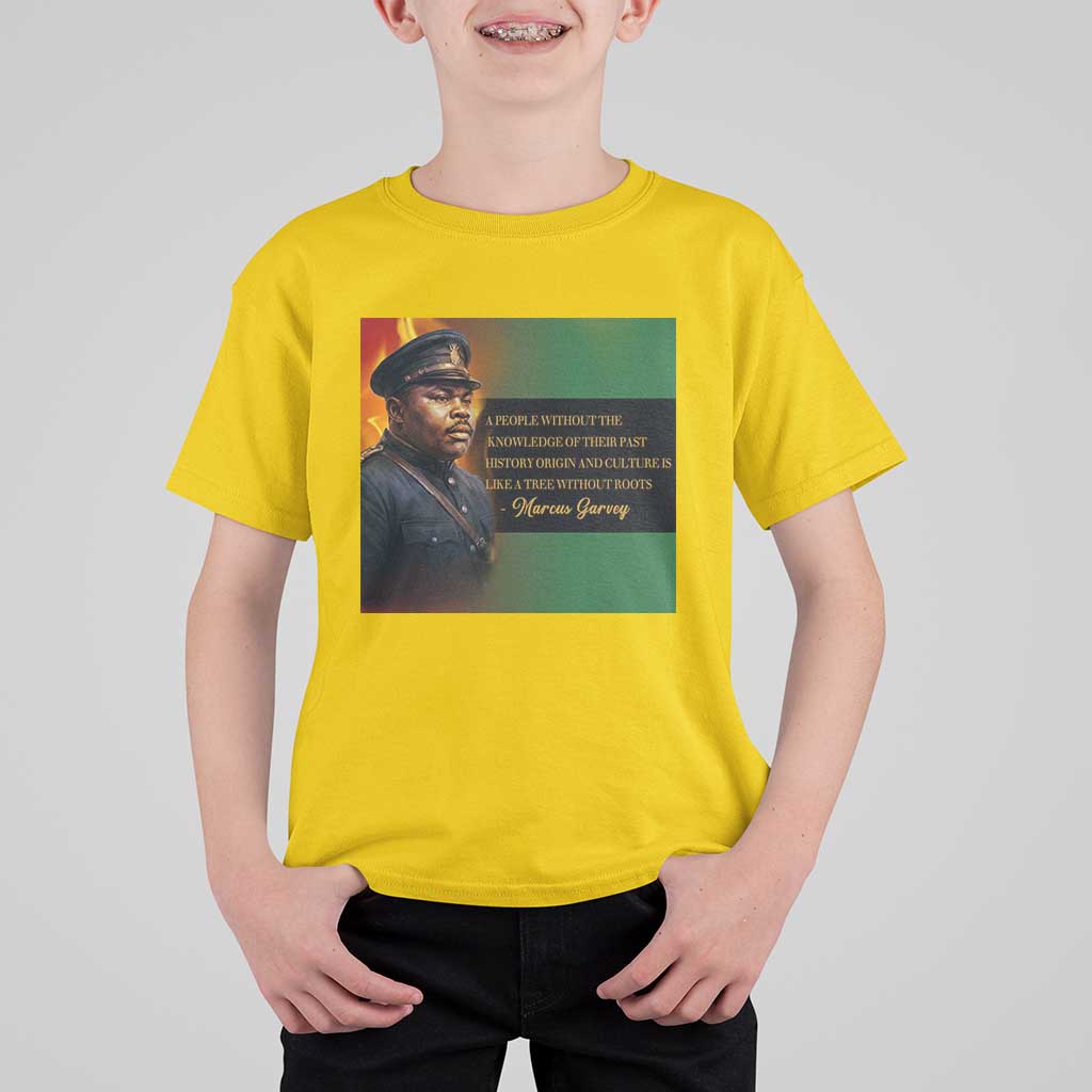 Marcus Garvey Pan African Flag T Shirt For Kid A People Without Knowledge Of Their Past Quote