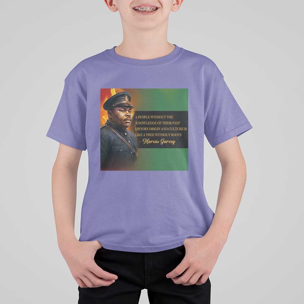 Marcus Garvey Pan African Flag T Shirt For Kid A People Without Knowledge Of Their Past Quote