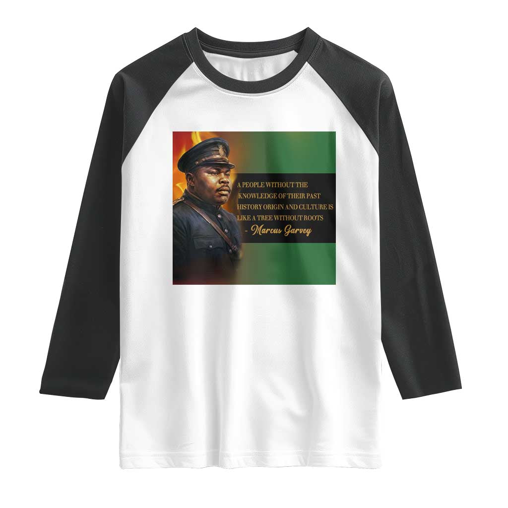 Marcus Garvey Pan African Flag Raglan Shirt A People Without Knowledge Of Their Past Quote