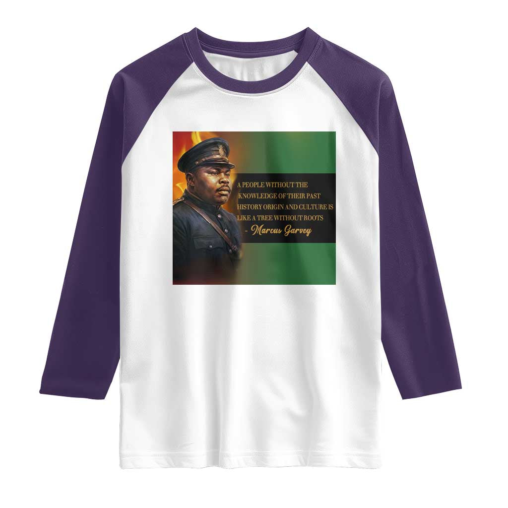 Marcus Garvey Pan African Flag Raglan Shirt A People Without Knowledge Of Their Past Quote